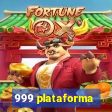 999 plataforma